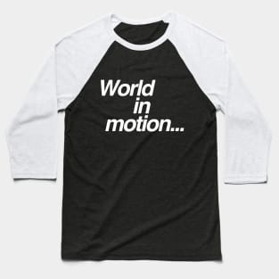 World In Motion England World Cup 2018 Tribute Baseball T-Shirt